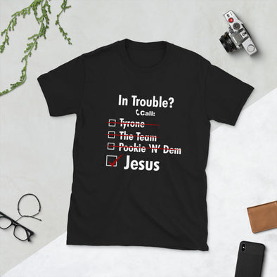 Call On Jesus Unisex T-Shirt